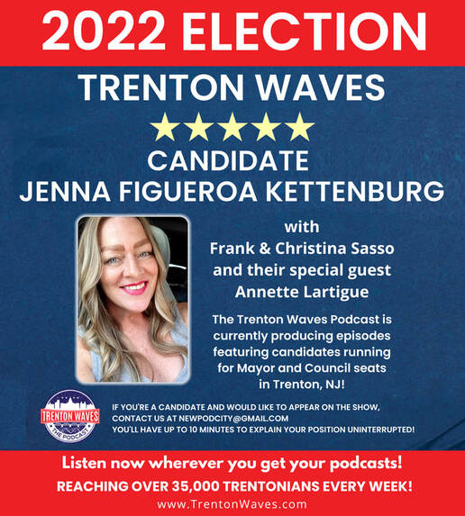 Crystal Feliciano, jenna figueroa kettenburg, new pod city, trenton waves, trenton election, south ward council